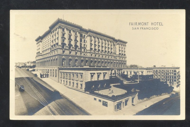 RPPC SAN FRANCISCO CALIFORNIA FAIRMONT HOTEL VINTAGE REAL PHOTO POSTCARD