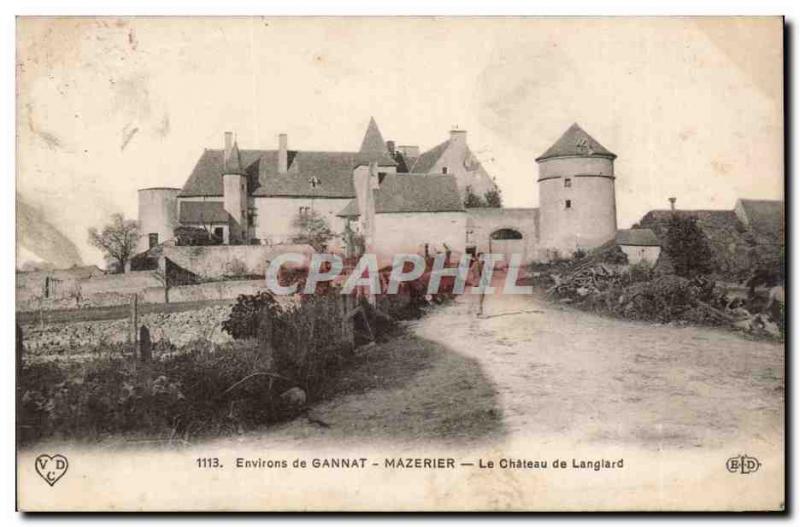 Gannat - Mazerier - Le Chateau de Langlard Old Postcard