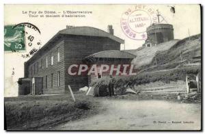 Old Postcard Puy de Dome L & # 39Observatoire Tower and home d & # 39habitation