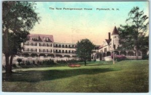 PLYMOUTH, New Hampshire NH   Handcolored NEW PEMIGEWASSET HOUSE Postcard