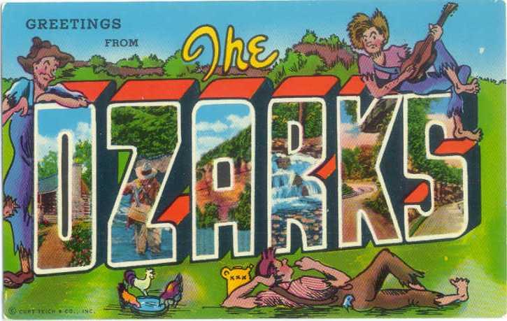 Greetings from The Ozarks Arkansas & Missouri