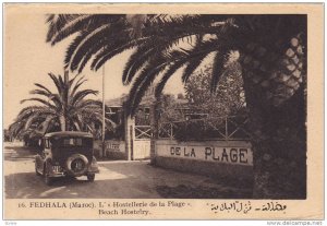 FEDHALA (Maroc) , Beach Hostelry, 20-30s