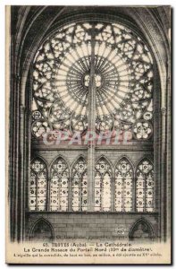 Troyes Old Postcard The cathedral St. Peter the great rose window of the nort...