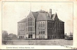 Lincoln School Indiana Harbor Indiana 1910