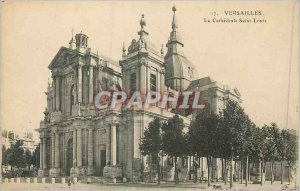 Postcard Old 17 Versailles cathedral saint louis