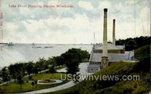 Lake Front Pumping Station - MIlwaukee, Wisconsin WI Postcard