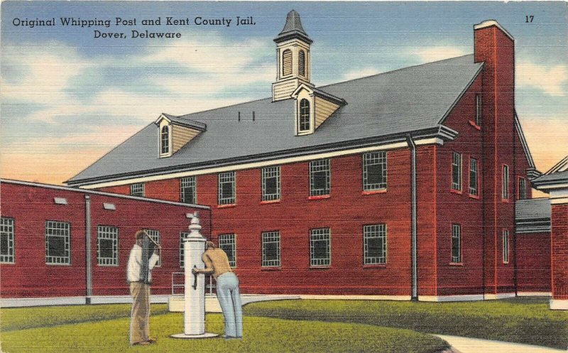 Dover Delaware 1940s Postcard Original Whipping Post & Kent County Jail