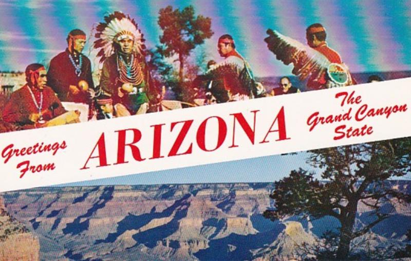 Arizona Greetings From The Grand Canyon State Hopi Indians and Canyon From Rim