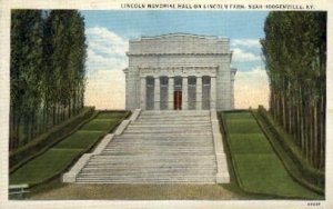 Lincoln Memorial Hall on Lincoln Farm - Hodgenville, KY