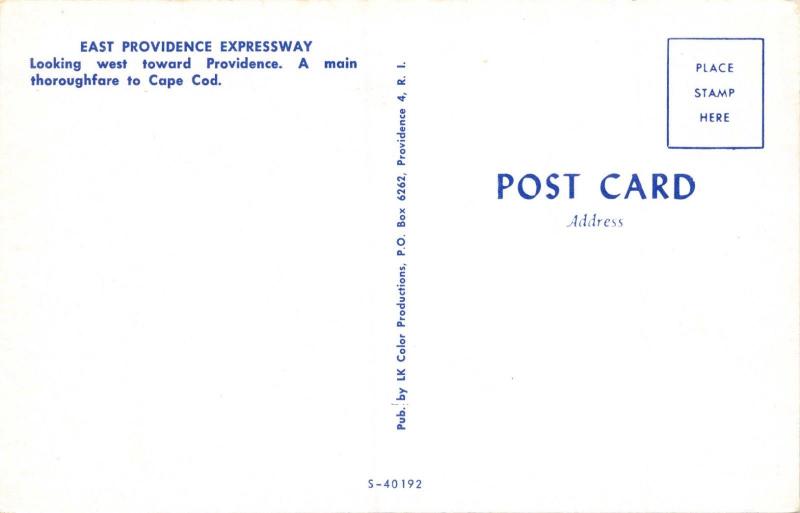 RHODE ISLAND~EAST PROVIDENCE EXPRESSWAY MAIN THOROUGHFARE TO CAPE COD POSTCARD