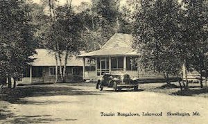 Tourist Bungalows, Lakewood in Skowhegan, Maine