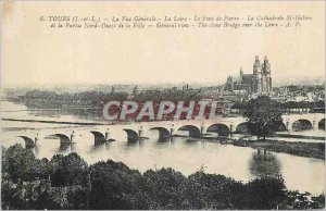 Postcard Old Tours (i and l) the general view the Loire stone bridge cathedra...