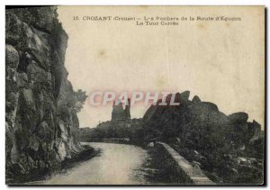 Old Postcard Crozant The Rocks Road to Eguzon La Tour Carree