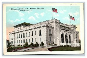 Vintage 1920's Postcard International Union of American Republics Washington DC