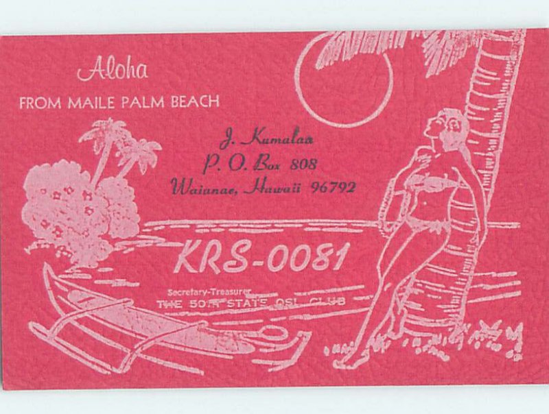 Pre-1980 RADIO CARD - CB HAM OR QSL Waianae Hawaii HI AH1869