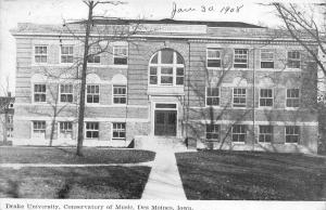 DES MOINES, IA Iowa   DRAKE UNIVERSITY~Conservatory of Music   1908 B&W Postcard
