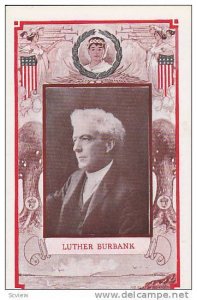 Luther Burbank , 00-10s