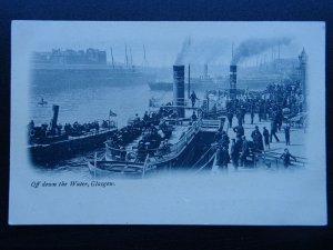 Scotland GLASGOW PADDLE STEAMER FERRIES Off Down the Water c1903 UB Postcard