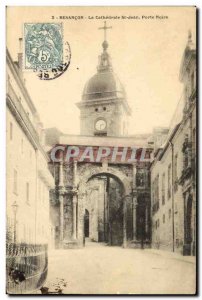 Old Postcard Besancon La Cathedrale St Jean Black Gate