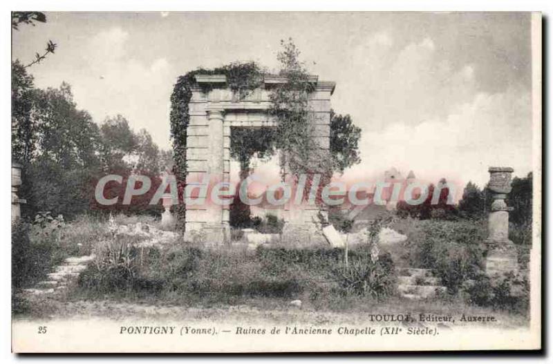 Postcard Old Pontigny Yonne Ruins of The Old Chapel