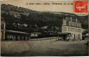 CPA Le MONT-DORE - L'Hotel Terminus et la Galle (106085)