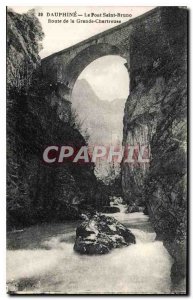 Postcard Old Bridge Dauphine Saint Bruno road to La Grande Chartreuse