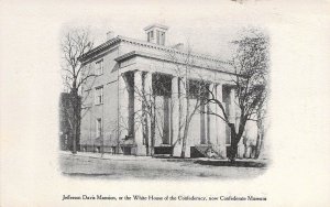 Jefferson Davis Mansion, White House of the Confederacy Civil War,  Old Postcard