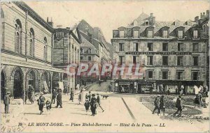 Old Postcard Le Mont Dore Place Michel Bertrand Hotel de la Poste