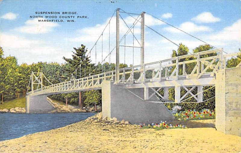 Suspension Bridge North Wood County Park - Marshfield , Wisconsin WI  