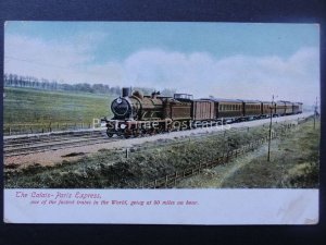 Steam Locomotive CALAIS PARIS EXPRESS Fastest Train in the World Old Postcard