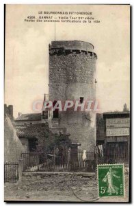 Gannat Old Postcard Old tower remains of the ancient city of fortications