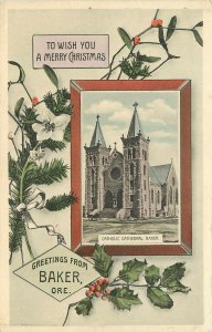 c1907 Postcard 2254 Christmas Greetings Baker OR Catholic Church Holly Vignette