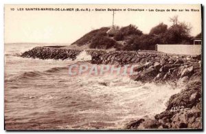 Old Postcard Les Saintes Maries De La Mer Sea blows on the blocks