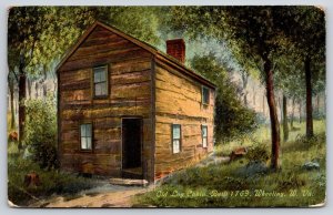 Wheeling West Virginia~Old Log Cabin Built 1769~Chimney~Forest Scenery~1911 PC