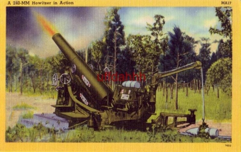 A 240-MM HOWITZER IN ACTION Military Activity Series