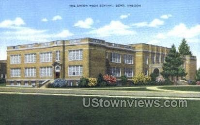 The Union High School - Bend, Oregon