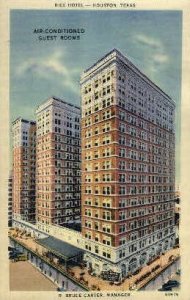 Rice Hotel - Houston, Texas