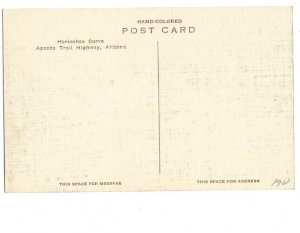c.1930s Horseshoe Curve Apache Trail Highway Arizona AZ Hand Colored Postcard