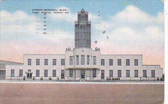 Texas Fort Worth Airport Terminal Building 1945