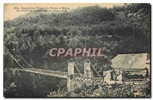 Old Postcard Dauphine Corps Road has Mens The Sautet Bridge Drac