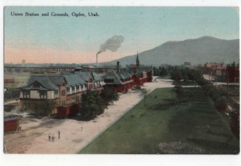 Ogden, Utah,  Early View of Union Station and Grounds