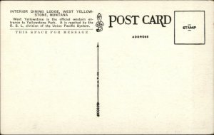 West Yellowstone MT Interior Dining Lodge Union Pacific c1920 Postcard