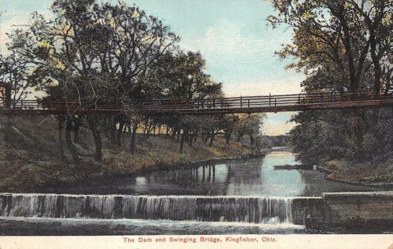 KINGFISHER, OK Oklahoma       DAM & SWINGING BRIDGE      1912 Postcard