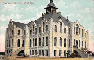 Polytechnic College - Fort Worth, Texas TX