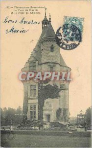 Old Postcard Chenonceaux Indre et Loire La Tour du Moulin and the Chateau du ...