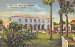 U. S. Post Office and Waterfront Park Daytona Beach, Florida  