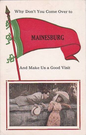 Pennsylvania Mainesburg Why Dont You Come Over To Mainesburg And Make Us A Go...