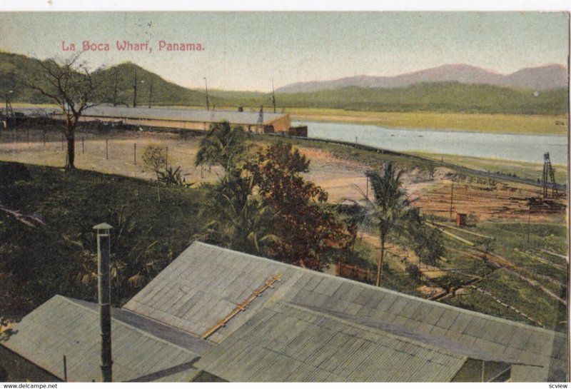 PANAMA , 1910 ; La Boca Wharf