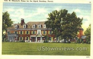 Villa St. Elizabeth Home for Aged - Reading, Pennsylvania