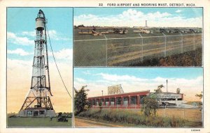 Detroit Michigan multi-views Ford Airport & Mooring Mast antique pc BB1277